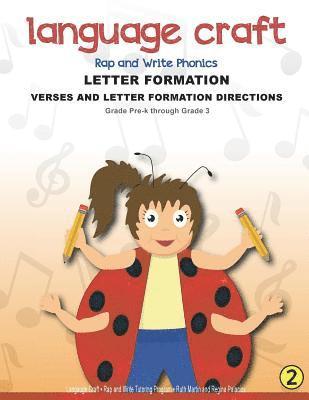 Language Craft Rap and Write Phonics Letter Formation Verses: Verses and Letter Formation Directions 1