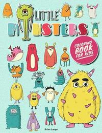 bokomslag Little Monsters Coloring Book for Kids: Monsters Coloring Book for Kids (Preschool, Age 3-8)