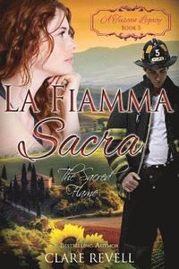 bokomslag La Fiamma Sacra: The Sacred Flame