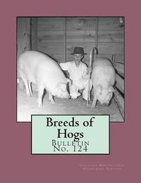 bokomslag Breeds of Hogs: Bulletin No. 124