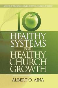 bokomslag Healthy Systems for Healthy Church Growth