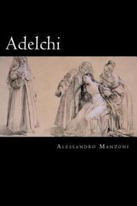 bokomslag Adelchi (Italian Edition)