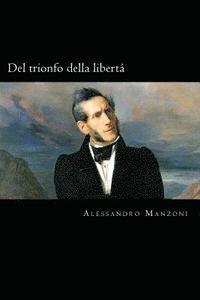 bokomslag Del trionfo della libertà (Italian Edition)