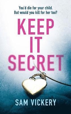 Sam Vickery - Keep It Secret, Häftad