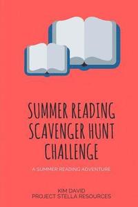 bokomslag Summer Reading Scavenger Hunt Challenge: 10 Challenges to Help you Meet your Summer Reading Goals
