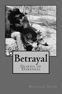bokomslag Betrayal: Diaries of Darkness 3
