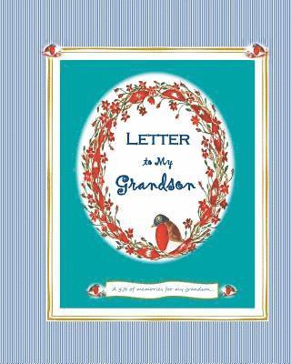 Letter to my Grandson: A Gift of Memories for My Grandson 1