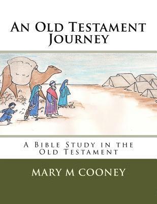 bokomslag An Old Testament Journey: A Bible Study in the Old Testament