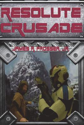bokomslag Resolute Crusade