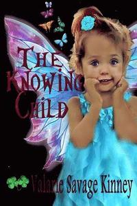 bokomslag The Knowing Child