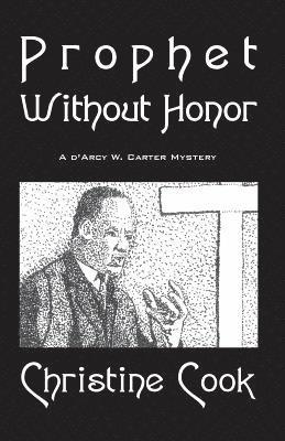 Christine Cook - Prophet Without Honor, Häftad