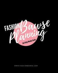 bokomslag FashionBawse Planning: A Self Help Guide