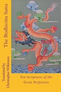 bokomslag The Bodhicitta Sutra: Ten Scriptures of the Great Perfection