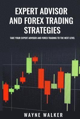 bokomslag Expert Advisor And Forex Trading Strategies