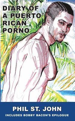 bokomslag Diary of a Puerto Rican Porno