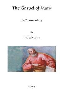 bokomslag The Gospel of Mark: A Commentary