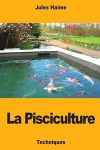 bokomslag La Pisciculture