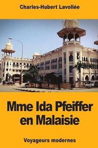 bokomslag Mme Ida Pfeiffer en Malaisie