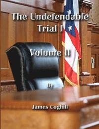 bokomslag The Undefendable Trial 1 Volume 2
