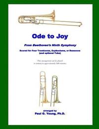 bokomslag Ode to Joy: for Four Trombones, Euphoniums, or Bassoons (and optional Tuba)