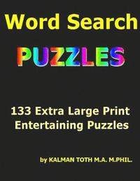 bokomslag Word Seach Puzzles: 133 Extra Large Print Entertaining Puzzles