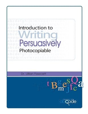 Introduction to Writing Persuasively (American Photocopiable Version) 1