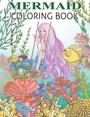 Mermaid Coloring Book: Mermaid Coloring Book For Adults and Teens Gorgeous Fantasy Mermaid Colouring Relaxing, Inspiration 1