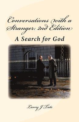 bokomslag Conversations with a Stranger: 2nd Edition: A Search for God