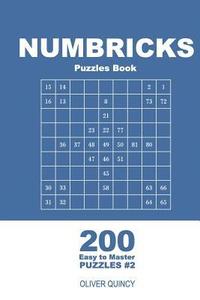 bokomslag Numbricks Puzzles Book - 200 Easy to Master Puzzles 9x9 (Volume 2)