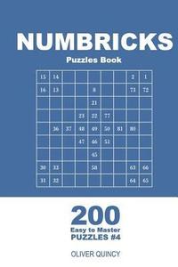 bokomslag Numbricks Puzzles Book - 200 Easy to Master Puzzles 9x9 (Volume 4)