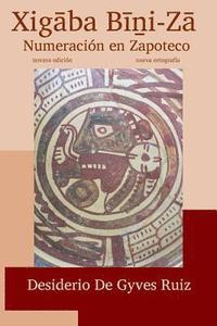 bokomslag Xigaaba Biinni-Zaa / Numeración Zapoteca: Tercera edición / Nueva Ortografía