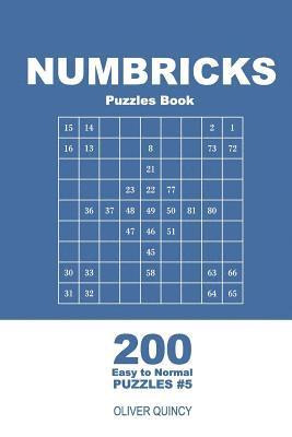 Oliver Quincy - Numbricks Puzzles Book - 200 Easy to Normal Puzzles 9x9 (Volume 5), Häftad