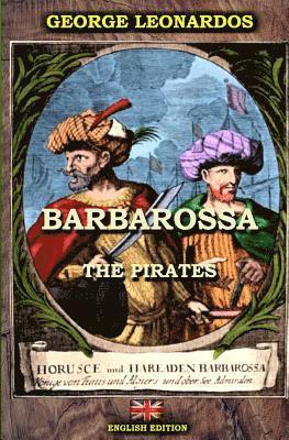 Barbarossa The Pirates (English Edition) 1