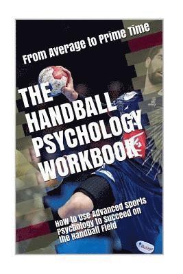 bokomslag The Handball Psychology Workbook