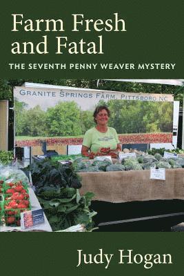 bokomslag Farm Fresh and Fatal: The Seventh Penny Weaver Mystery