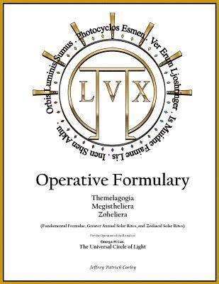 bokomslag Operative Formulary: Fundamental Formulae, Greater Annual Solar Rites, and Zodiacal Solar Rites