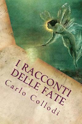 bokomslag I racconti delle fate (Italian Edition)