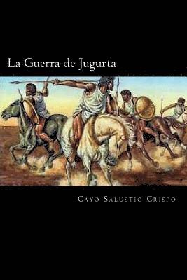 La Guerra de Jugurta (Spanish Edition) 1