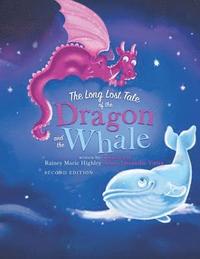 bokomslag The Long Lost Tale of the Dragon and the Whale