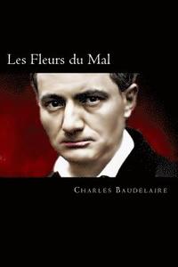 bokomslag Les Fleurs du Mal (French Edition)