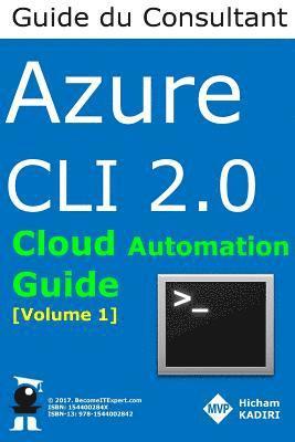 Hicham Kadiri - Azure CLI 2.0 - Guide du Consultant Cloud, Häftad