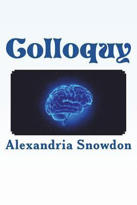 Alexandria J. Snowdon - Colloquy, Häftad