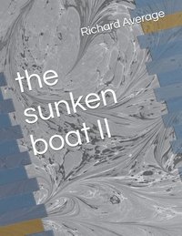 bokomslag The sunken boat II