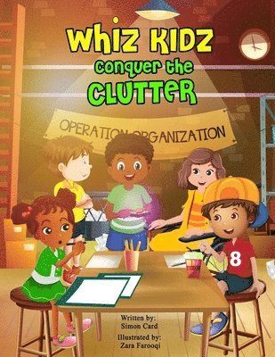 Simon Card - Whiz Kidz Conquer the Clutter, Häftad