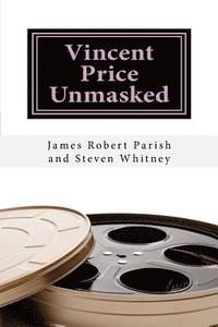 bokomslag Vincent Price Unmasked: A Biography