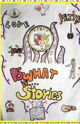 bokomslag What if...: Primary 5 Stories