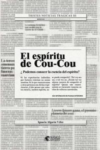 bokomslag EL ESPiRITU DE COU-COU: Volume 2 (Tristes noticias tragicas)