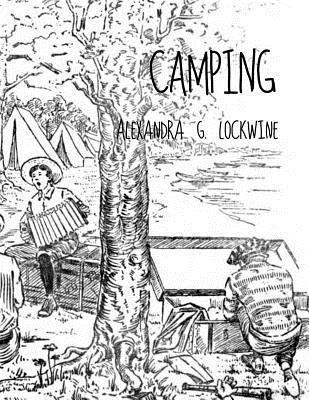 Alexandra G. Lockwine - Camping, Häftad