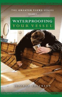 Waterproofing Your Vessel 1