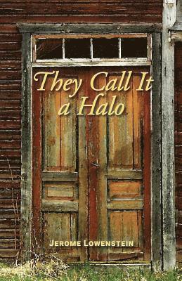Jerome Lowenstein - They Call It a Halo, Häftad